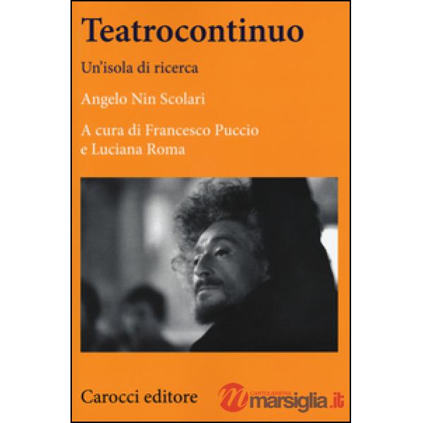 Teatrocontinuo. Un'isola di ricerca