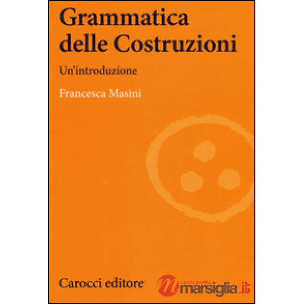 Grammatica delle costruzioni. Un'introduzione