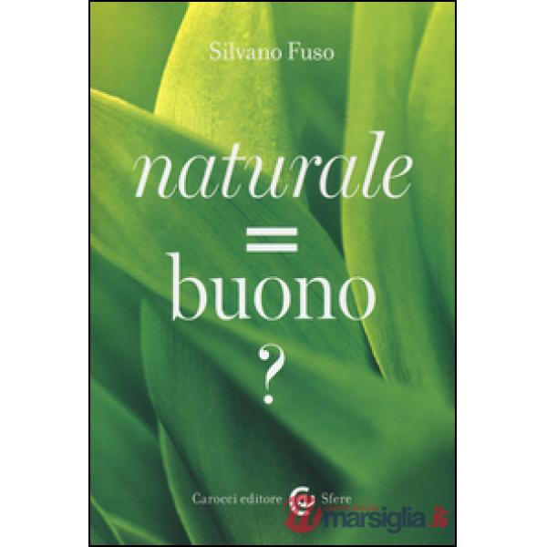 Naturale  buono?