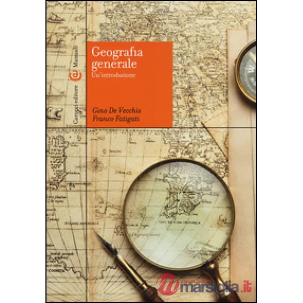 Geografia generale. Un'introduzione