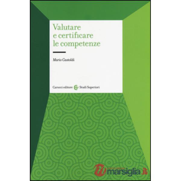 Valutare e certificare le competenze