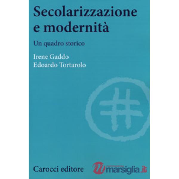 Secolarizzazione e modernità. Un quadro storico