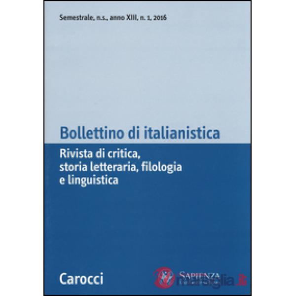 Bollettino di Italianistica (2016). Vol. 1