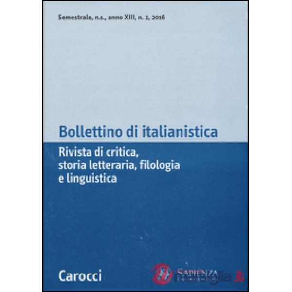 Bollettino di italianistica. Rivista di critica, storia letteraria, filologia e 