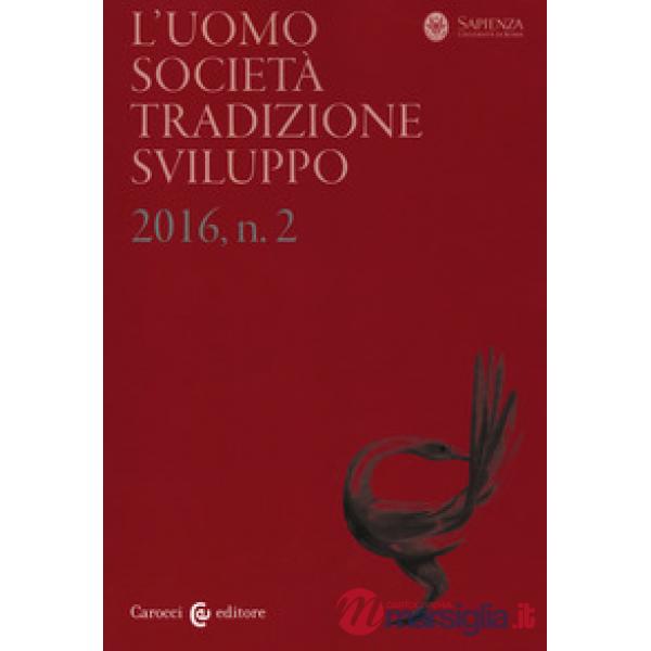 Uomo. Società, tradizione, sviluppo (2016) (L'). Vol. 2