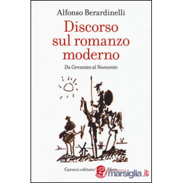 Discorso sul romanzo moderno. Da Cervantes al Novecento
