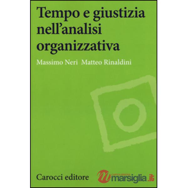 Tempo e giustizia nell'analisi organizzativa