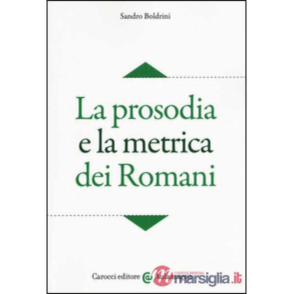 Prosodia e la metrica dei romani (La)