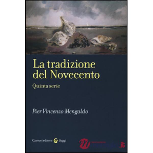 Tradizione del Novecento. Quinta serie (La)
