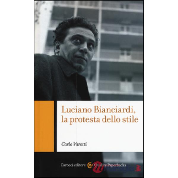 Luciano Bianciardi, la protesta dello stile