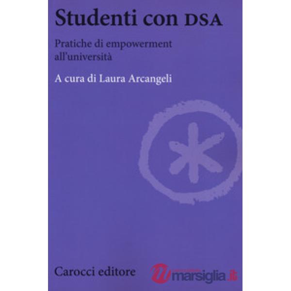 Studenti con DSA. Pratiche di empowerment all'università