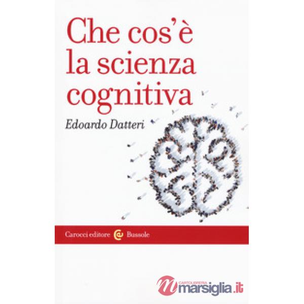 Che cos'è la scienza cognitiva