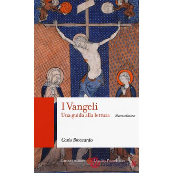 Vangeli. Una guida alla lettura. Nuova ediz. (I)