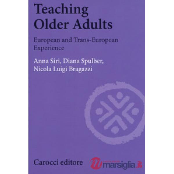 Teaching older adults. European and trans-european experience