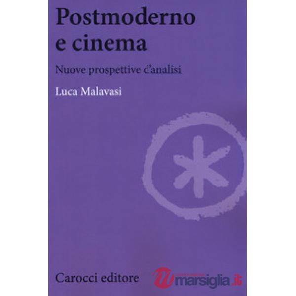 Postmoderno e cinema. Nuove prospettive di analisi