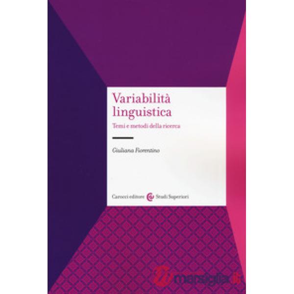 Variabilità linguistica. Temi e metodi della ricerca