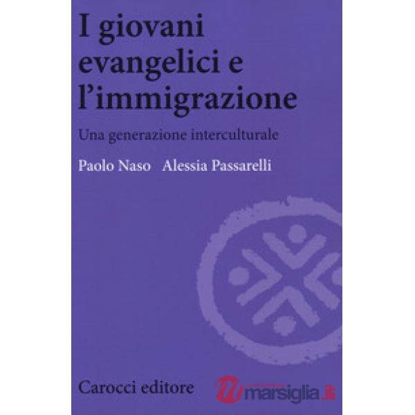 Giovani evangelici e l'immigrazione. Una generazione interculturale (I)