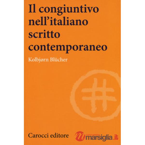Congiuntivo nell'italiano scritto contemporaneo (Il)