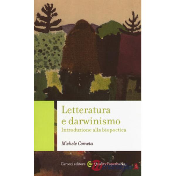 Letteratura e darwinismo. Introduzione alla biopoetica