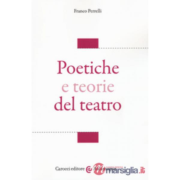 Poetiche e teorie del teatro