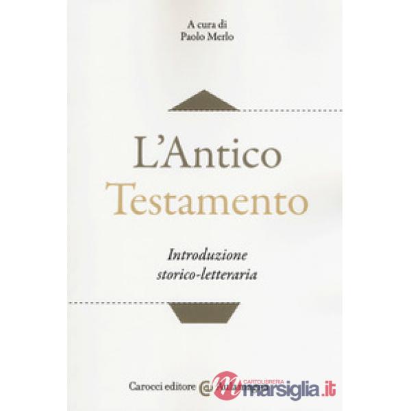 Antico Testamento. Introduzione storico-letteraria (L')