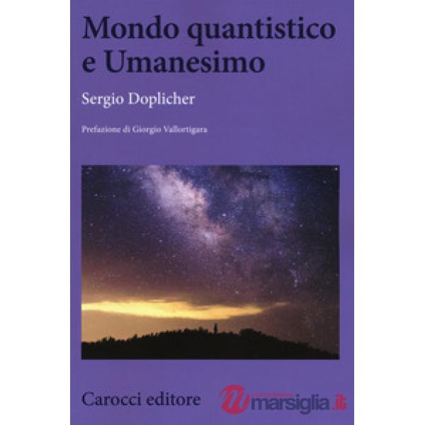 Mondo quantistico e Umanesimo