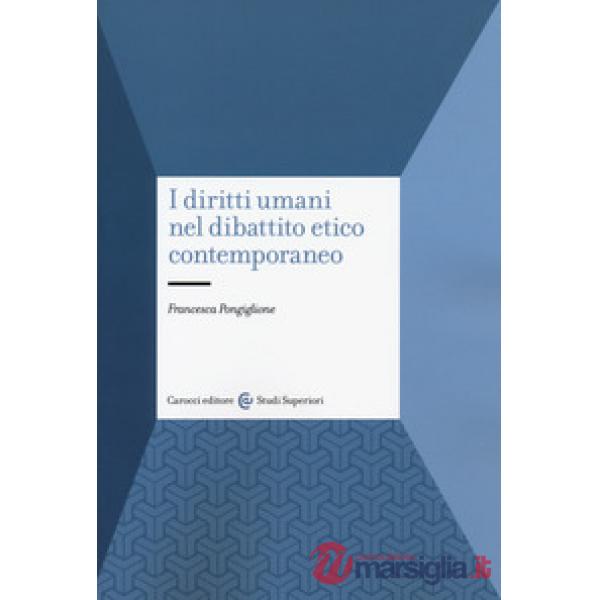Diritti umani nel dibattito etico contemporaneo (I)