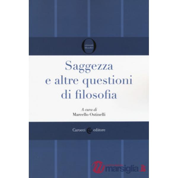 Saggezza e altre questioni di filosofia
