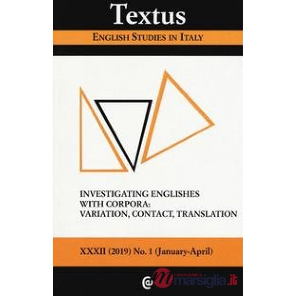 Textus. English studies in Italy (2019). Vol. 1: Investigating englishes with co
