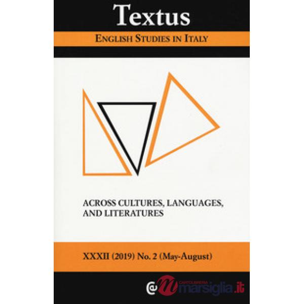 Textus. English studies in Italy (2019). Vol. 2: Across cultures, languages and literatures