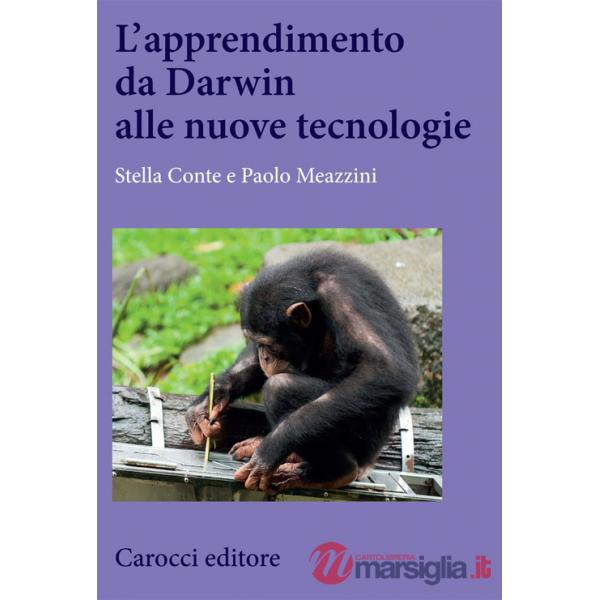 Apprendimento da Darwin alle nuove tecnologie (L')