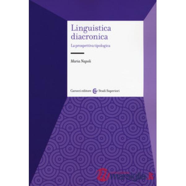 Linguistica diacronica. La prospettiva tipologica