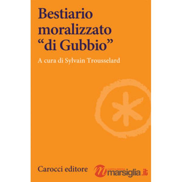 Bestiario moralizzato «di Gubbio»