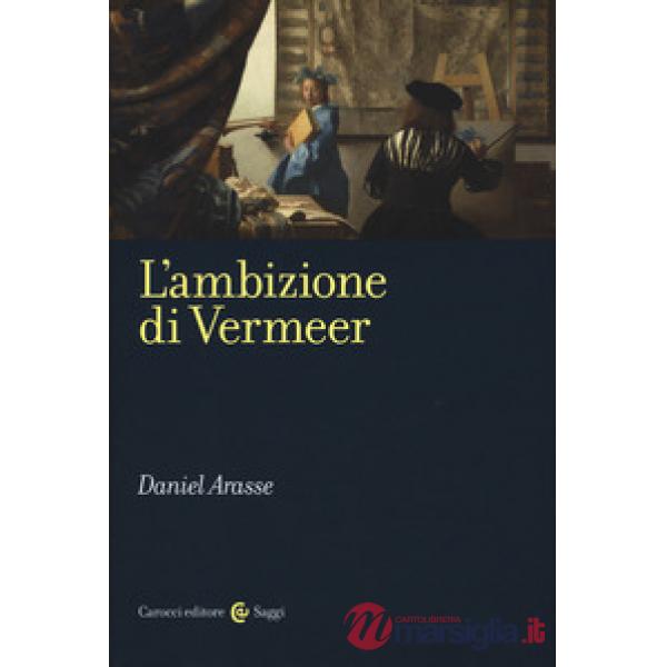 Ambizione di Vermeer (L')