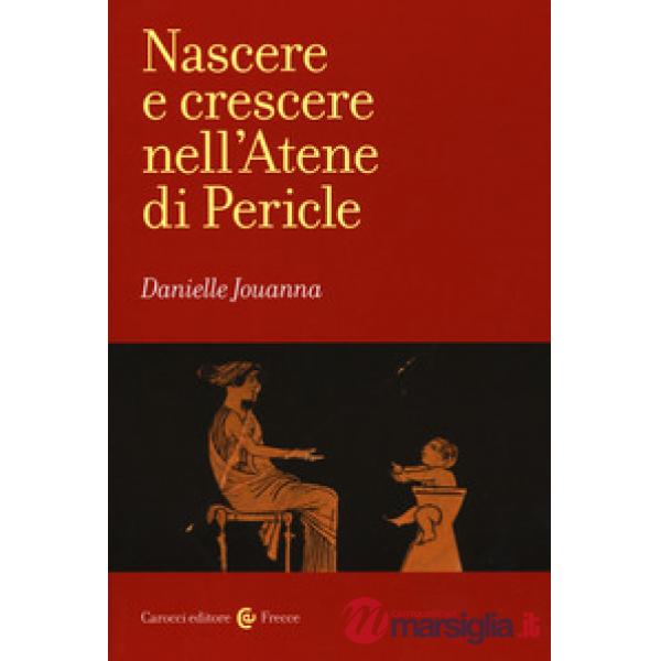 Nascere e crescere nell'Atene di Pericle