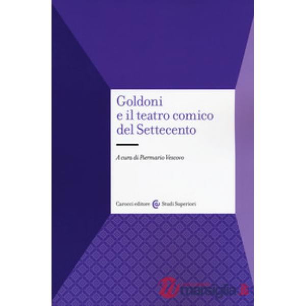 Goldoni e il teatro comico del Settecento