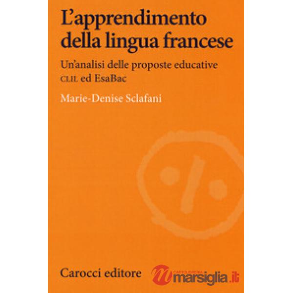 Apprendimento della lingua francese. Un'analisi delle proposte educative CLIL ed