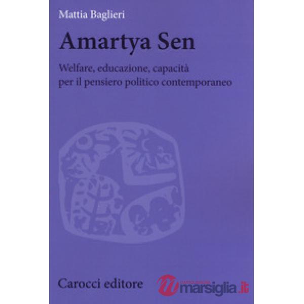 Amartya Sen. Welfare, educazione, capacità per il pensiero politico contemporane