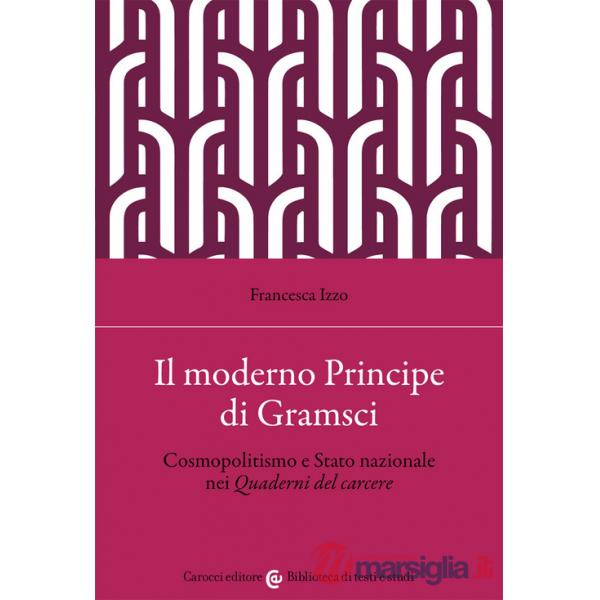 Moderno principe di Gramsci (Il)