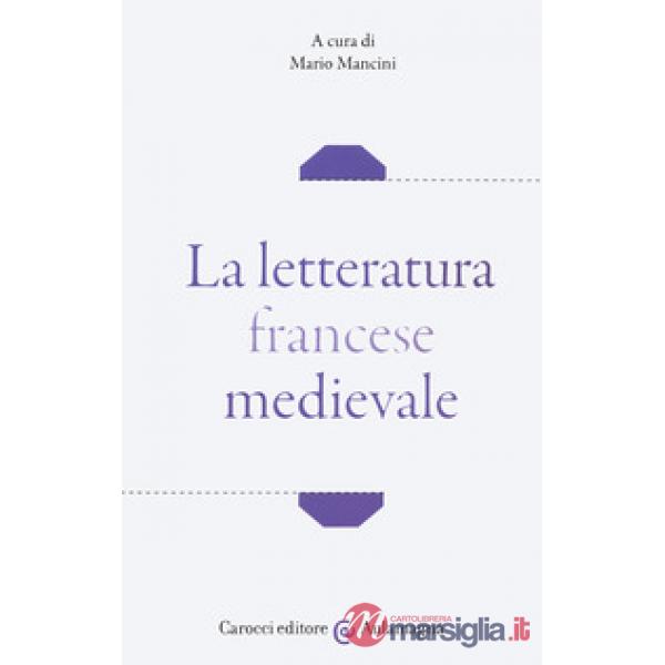 Letteratura francese medievale (La)