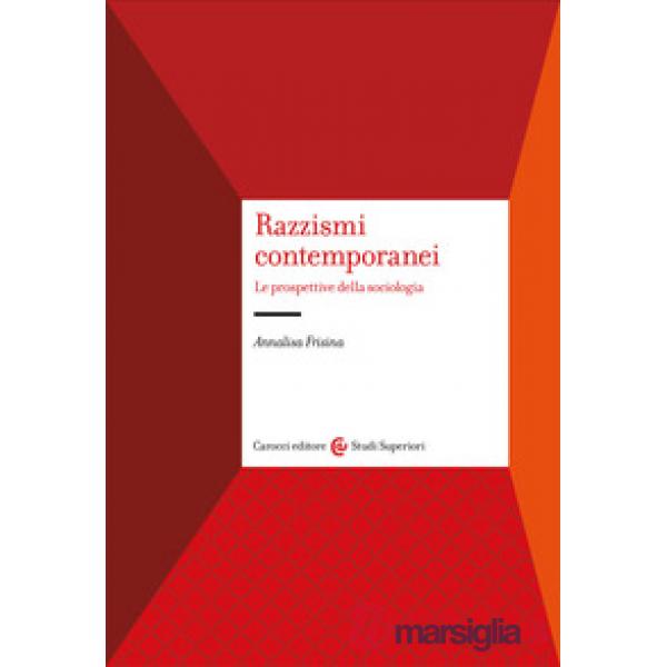 Razzismi contemporanei. Le prospettive della sociologia
