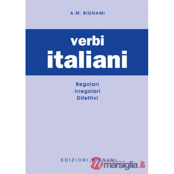 Verbi italiani. Regolari, irregolari, difettivi (I)