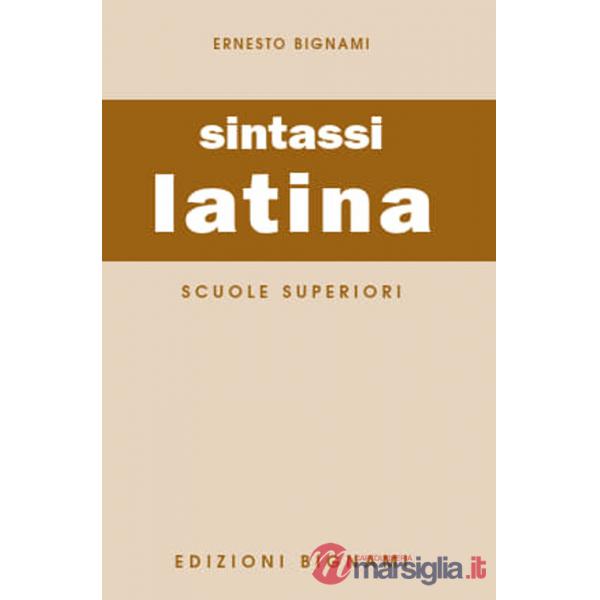 Sintassi latina. Per le Scuole superiori