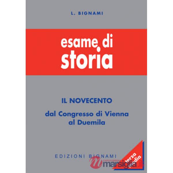 Esame di storia. Per la Scuola media. Vol. 3: Il Novecento