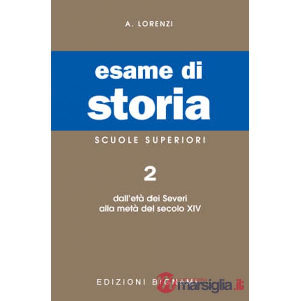 Esame di storia. Per le Scuole superiori. Vol. 2