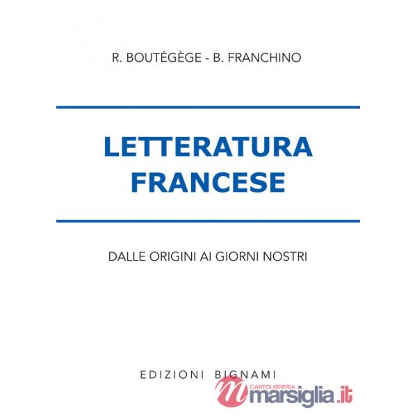 Letteratura francese. Per le Scuole