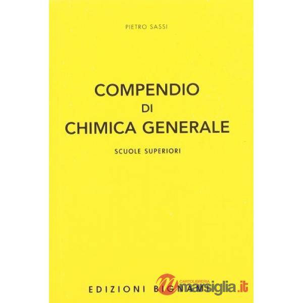 COMPENDIO DI CHIMICA. CHIMICA GENERALE PER LE SCUOLE SUPERIORI
