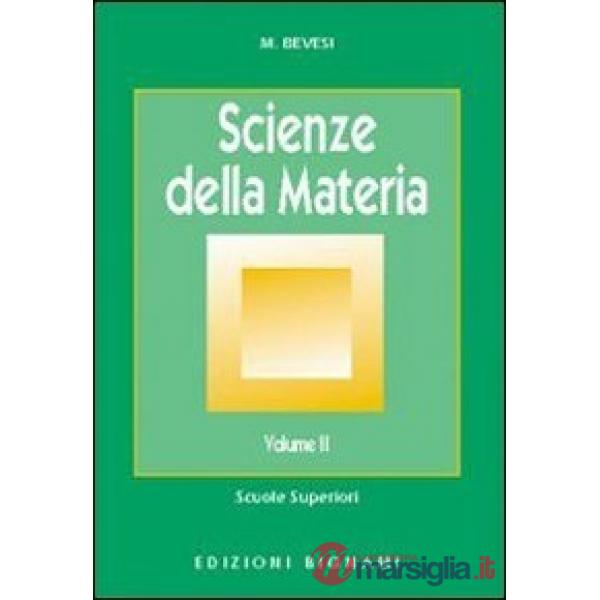 SCIENZE DELLA MATERIA. VOL. 2