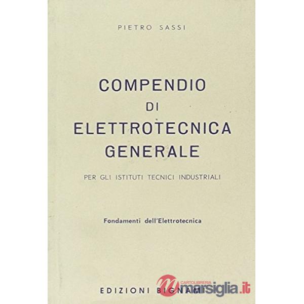 COMPENDIO DI ELETTROTECNICA GENERALE. FONDAMENTI DELL'ELETTROTECNICA