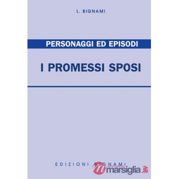 Promessi sposi. Personaggi ed episodi (I)